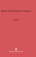 Music in Primitive Culture