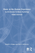 Music in the Human Experience: An Introduction to Music Psychology