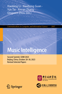 Music Intelligence: Second Summit, SOMI 2023, Beijing, China, October 28-30, 2023, Revised Selected Papers