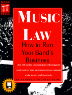 Music Law: How to Run Your Band's Business - Stim, Richard, Attorney, and Gima, Patti (Editor)