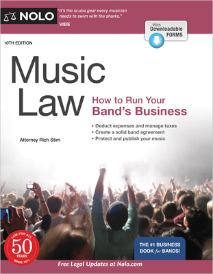Music Law: How to Run Your Band's Business - Stim, Richard