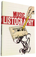 Music Listography Journal: (Gift for Music-Lovers, Journal for Teens, Book about Music)