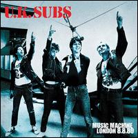 Music Machine London, August 8, 1980 - U.K. Subs