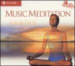 Music Meditation: Unwind