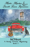 Music, Murder, and Small Town Romance