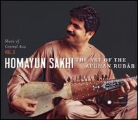 Music of Central Asia, Vol. 3: The Art of the Afghan Rubab - Homayun Sakhi