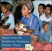 Music of Indonesia, Vol. 16: Music from the Southeast (Sumbawa, Sumba, T - Various Artists