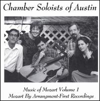 Music of Mozart, Vol. 1 - Barrett Sills (cello); Bruce Williams (viola); Chamber Soloists of Austin; Gregory Allen (piano);...