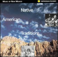 Music of New Mexico: Native American Traditions - Various Artists