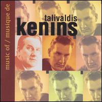 Music of Talivaldis Kenins - David Hetherington (cello); Paul Meyer (violin); Robert Aitken (flute); Steven Dann (viola); William Aide (piano)