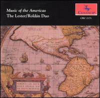 Music of the Americas - Nancy Roldn (piano); Noel Lester (piano)