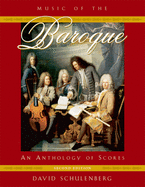 Music of the Baroque: An Anthology of Scores