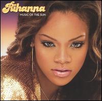 Music of the Sun [LP] - Rihanna