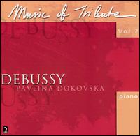 Music of Tribute, Vol. 2: Debussy - Anatoli Krustev (cello); Carlos Barbosa-Lima (guitar); Evgenia-Maria Popova (violin); Lyudmila Gerova (soprano);...