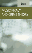 Music Piracy and Crime Theory