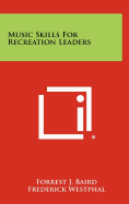 Music Skills for Recreation Leaders