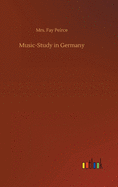 Music-Study in Germany