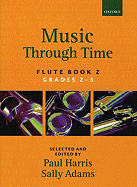 Music Through Time Flute Book 2 - Harris, Paul, and Adams, Sally