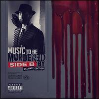 Music to Be Murdered By: Side B - Eminem