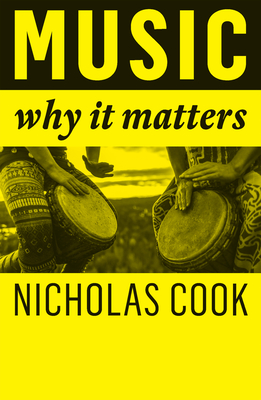 Music: Why It Matters - Cook, Nicholas