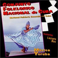 Musica Yoruba - Conjunto Folklorico Nacional de Cuba