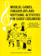 Musical Games, Fingerplays, and Rhythmic Activities for Early Childhood