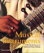Musical Instruments: A Worldwide Surv