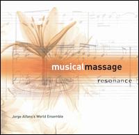 Musical Massage: Resonance - Jorge Alfano