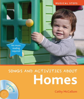 Musical Steps: Homes - McCallum, Cathy, and Collins Music (Prepared for publication by)