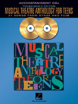 Musical Theatre Anthology for Teens - Hal Leonard Corp (Creator)