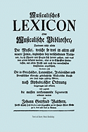 Musicalisches Lexicon Ober Musicalische Bibliothec (Faksimile 1732 - Musikalisches Lexikon Oder Musikalische Bibliotek).