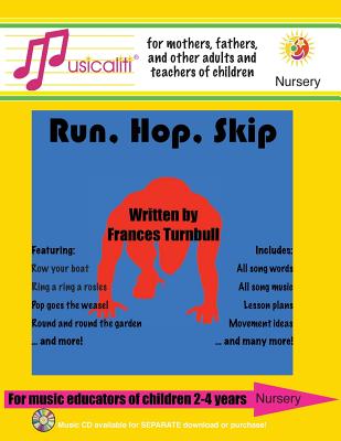 Musicaliti Nursery: Run, Hop, Skip - 