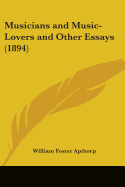 Musicians and Music-Lovers and Other Essays (1894)