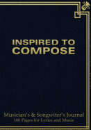 Musician's and Songwriter's Journal 160 pages for Lyrics & Music: Manuscript notebook for composition and songwriting, 7"x10", blue antique cover, 160 numbered pages - ruled page on left, 8 staves on right