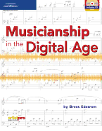 Musicianship in the Digital Age: Book & CD-ROM