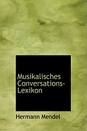 Musikalisches Conversations-Lexikon