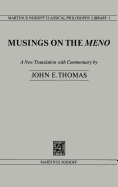 Musings on the Meno