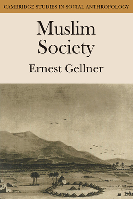 Muslim Society - Gellner, Ernest