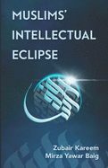 Muslims' Intellectual Eclipse