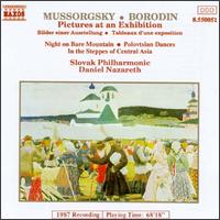 Mussorgsky: Pictures at an Exhibition; Night on the Bare Mountain; Borodin: In the Steppes of Central Asia - Slovak Philharmonic Orchestra; Daniel Nazareth (conductor)