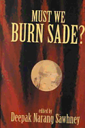 Must We Burn Sade?