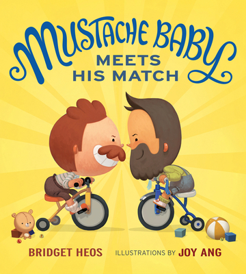 Mustache Baby Meets His Match - Heos, Bridget