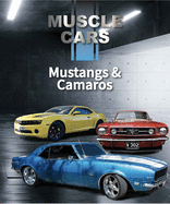 Mustangs & Camaros