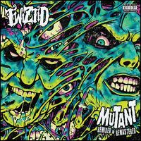 Mutant Remixed & Remastered - Twiztid