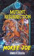 Mutant Resurrection