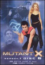Mutant X: Season 1, Disc 6