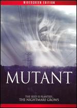 Mutant - John Cardos; Mark Rosman