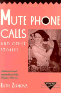 Mute Phone Calls and Other Stories: Ruther Zernova