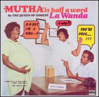 Mutha Is Half a Word - LaWanda Page