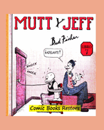 Mutt y Jeff, Libro 7: De Comics Golden Age - Ao 1920 - Restauracin 2024